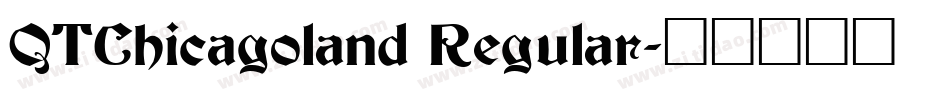 QTChicagoland Regular字体转换